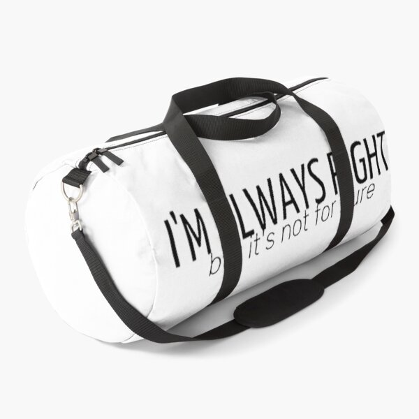 Item preview, I'm always right designed and sold by MaurizioDVP.