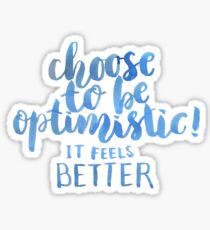 Pegatina Elija ser optimista, se siente mejor