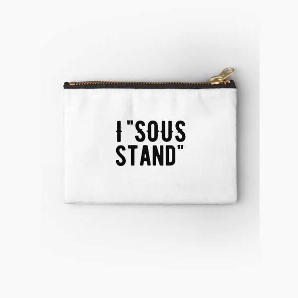 Item preview, I Sous Stand Funny Sous Chef Quotes designed and sold by AritraSur.