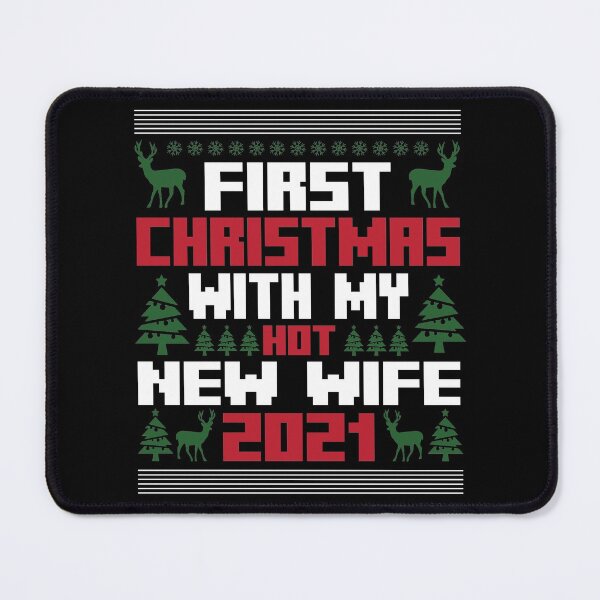Item preview, First Christmas With My Hot New Wife designed and sold by teemenia.