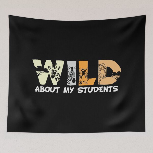 Item preview, Wild About My Students - Trendy Back To School Design For Students and Teachers designed and sold by Prince - Bestseller ★★★★★.