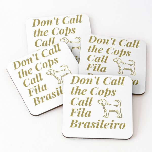 Item preview, No llames a la policía, llama a Fila Brasileiro. Perro mastín brasileño. Diseño divertido y lindo. designed and sold by silviaol.