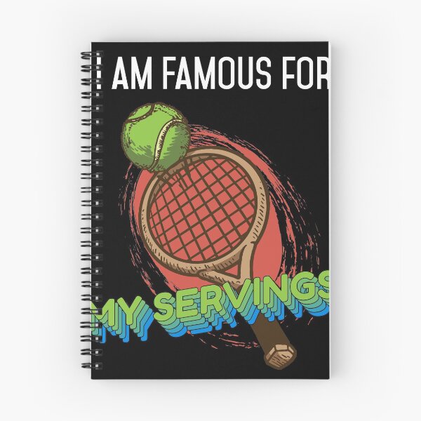 Item preview, I am Famous for my Servings Funny Tennis Tennis Player  designed and sold by Rzelemenz.