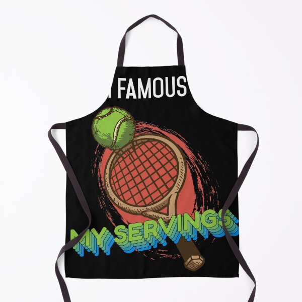 Item preview, I am Famous for my Servings Funny Tennis Tennis Player designed and sold by Rzelemenz.