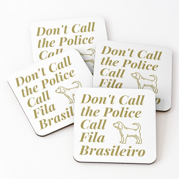 Item preview, No llames a la policía, llama a Fila Brasileiro. Perro Mastín Brasileño Lindo Diseño Divertido designed and sold by silviaol.