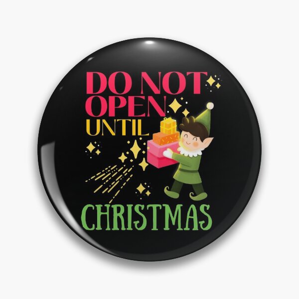 Item preview, Do not open until christmas designed and sold by reka88.