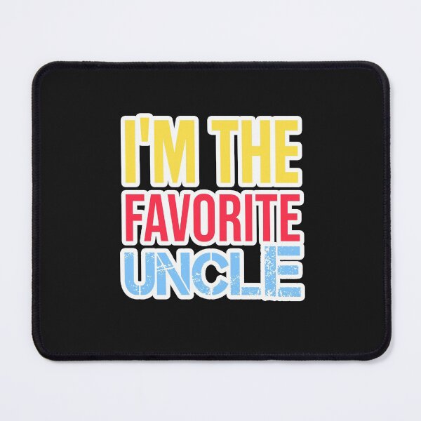 Item preview, I'm the Favorite Uncle designed and sold by AmeliaStore1.
