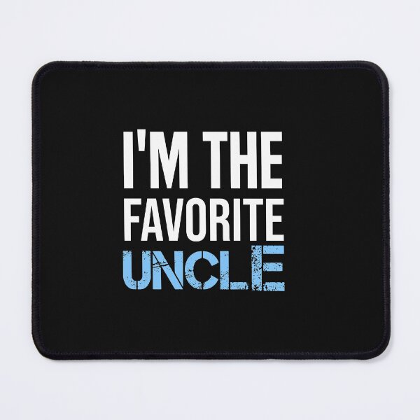 Item preview, I'm the Favorite Uncle designed and sold by AmeliaStore1.
