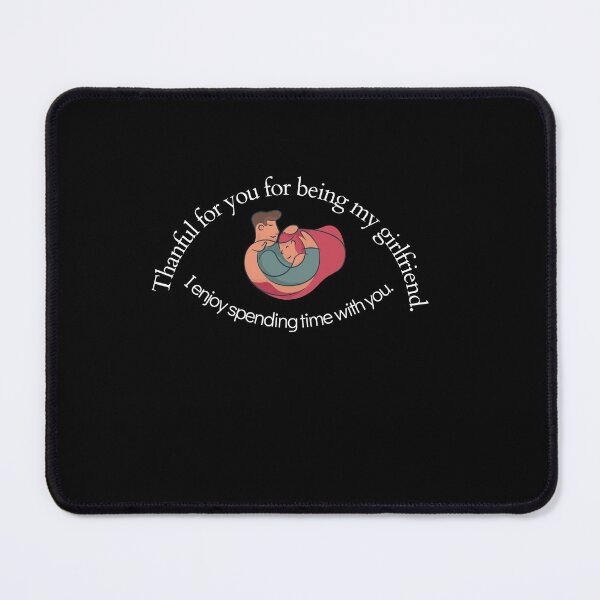 Item preview, thankful for my girlfriend designed and sold by DareDreams.