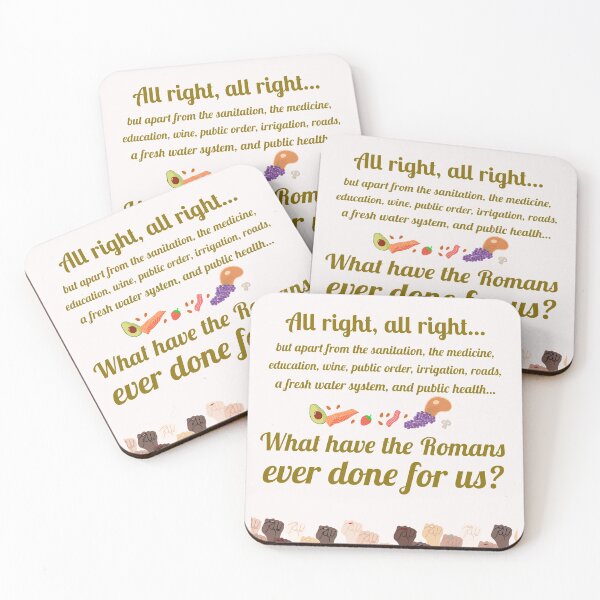 Item preview, What have the Romans ever done for us? designed and sold by Monkyra.