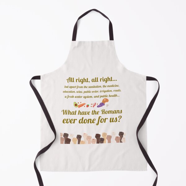Item preview, What have the Romans ever done for us? designed and sold by Monkyra.