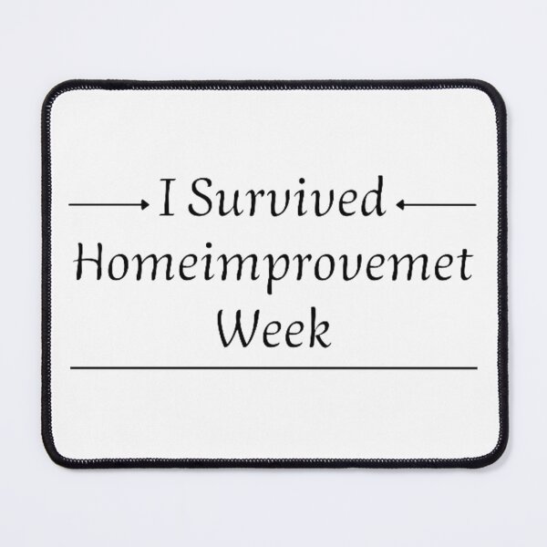 Item preview, I Survived Home improvement Week designed and sold by abdalla darabseh.