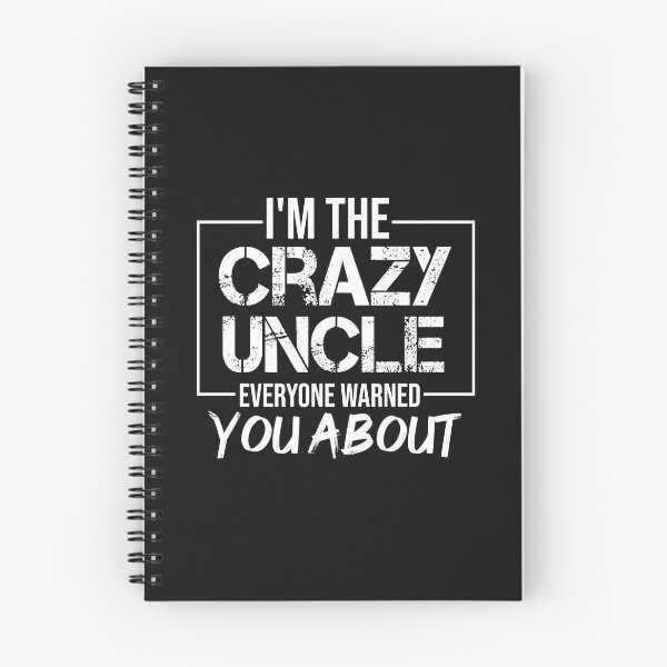 Item preview, I'm The Crazy Uncle Everyone Warned You About designed and sold by AmeliaStore1.