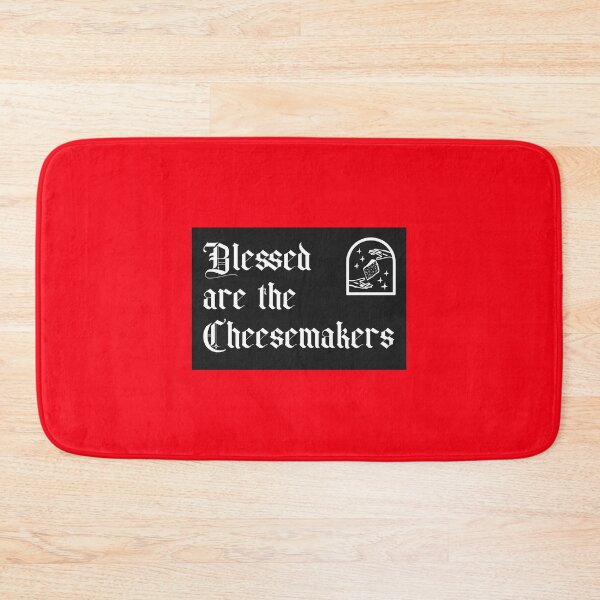 Item preview, Blessed are the Cheesemakers designed and sold by Monkyra.