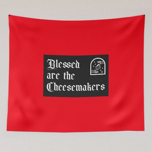 Item preview, Blessed are the Cheesemakers designed and sold by Monkyra.