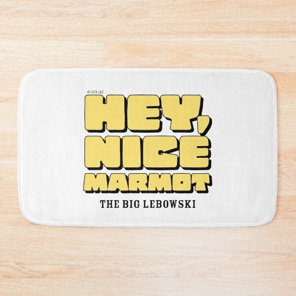 Item preview, THE BIG LEBOWSKI - HEY NICE MARMOT -FUNNY - MOVIE  designed and sold by Tropical Blood.