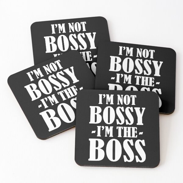 Artikelvorschau, Kopie von I'm Not Bossy I'm The Boss entworfen und verkauft von obedtheartist.