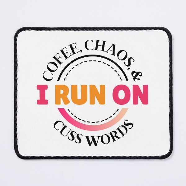 Item preview, I Run on Coffee, Chaos, and Cuss Words | Funny Coffee Quote | Exercise Shirt designed and sold by MiaDelelai.