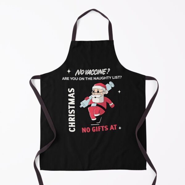 Item preview, No Vaccines No Christmas Gifts Naughty List designed and sold by Mysmartworld.