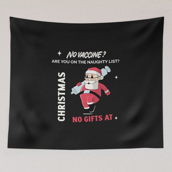 Item preview, No Vaccines No Christmas Gifts Naughty List designed and sold by Mysmartworld.