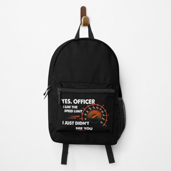 Item preview, Yes Officer I saw the speed limit I just didn't see you - car driver - speed lovers designed and sold by ANAS HO.