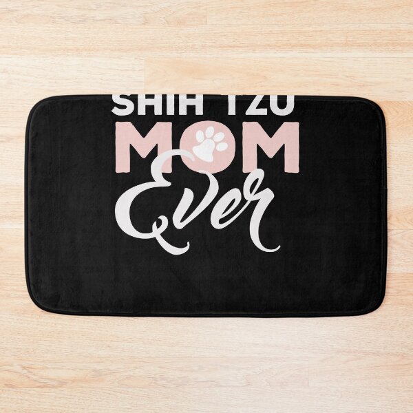 Item preview, Shih Tzu Mom Ever designed and sold by Pawdy.