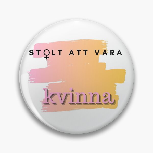 Item preview, Stolt att vara kvinna designed and sold by joliartmedia.