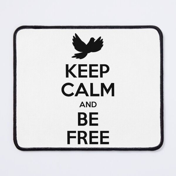 Item preview, Keep calm and be free designed and sold by Koihl.
