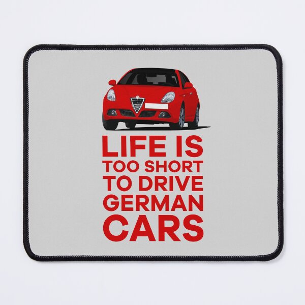 Item preview, Red - Life is too short to drive German cars - Giulietta designed and sold by knappidesign.