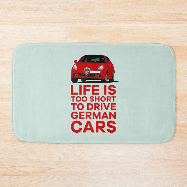 Item preview, Red - Life is too short to drive German cars - Giulietta designed and sold by knappidesign.