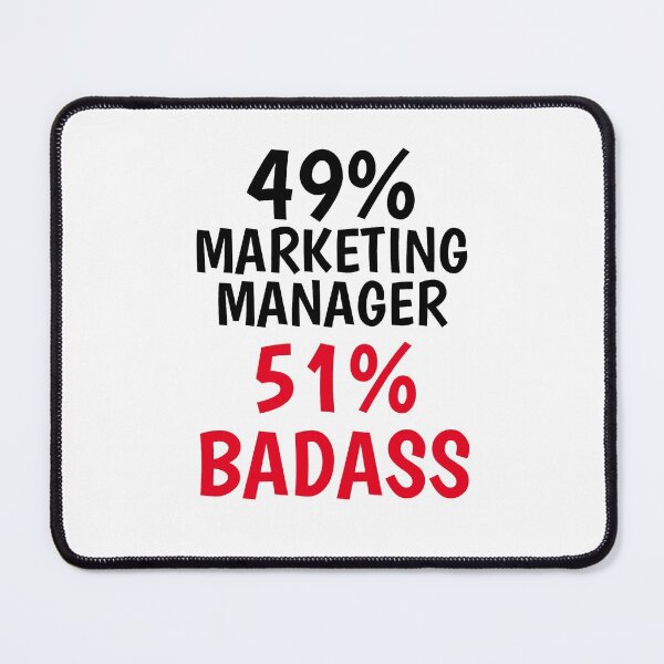 Vista previa del artículo con la obra «Marketing Manager Badass », diseñado y vendido por Yay Design.