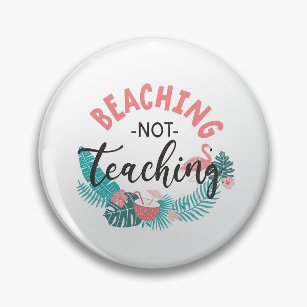 Item preview, Beaching Not Teaching - Trendy Back To School Design For Students and Teachers designed and sold by Prince - Bestseller ★★★★★.