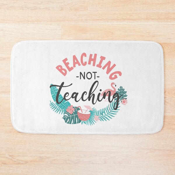 Item preview, Beaching Not Teaching - Trendy Back To School Design For Students and Teachers designed and sold by Prince - Bestseller ★★★★★.