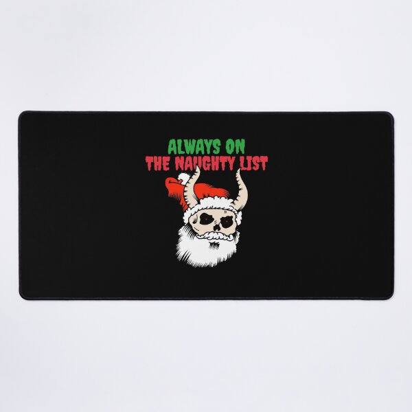 Item preview, Always On The Naughty List designed and sold by Shirtlify.