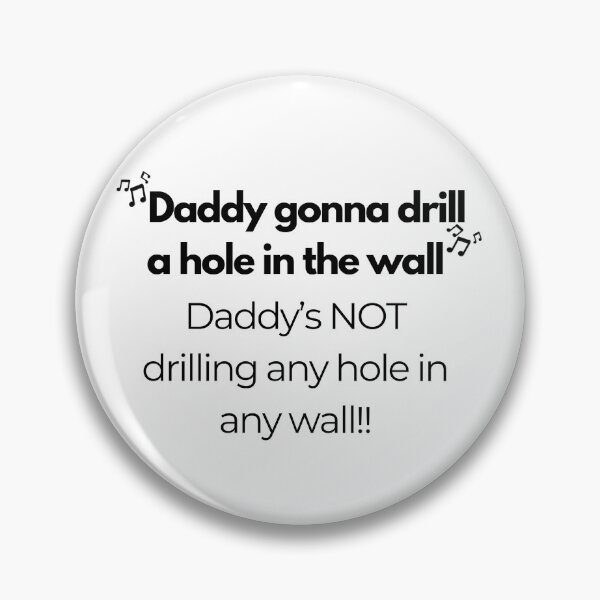 Item preview, Daddy gonna drill a hole in the wall designed and sold by readallthebooks.