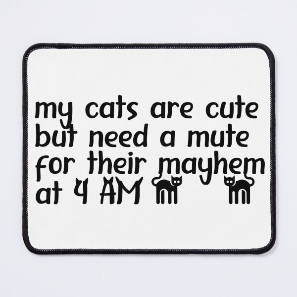 Item preview, my cats are cute poem designed and sold by James Damore.