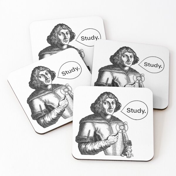 Item preview, Nicolaus Copernicus Wants You To Study designed and sold by EmyBeeDesigns.