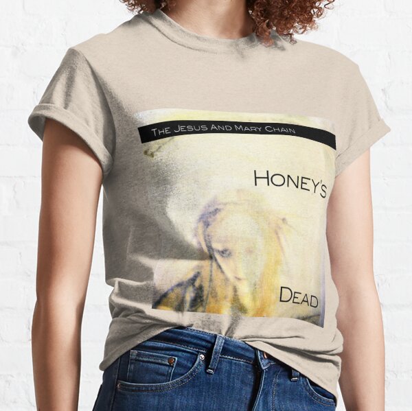 The Jesus and Mary Chain - Honeys Dead Classic T-Shirt