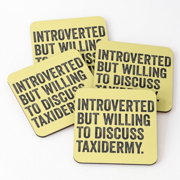 Item preview, Introverted But Willing To Discuss Taxidermy designed and sold by kamrankhan.