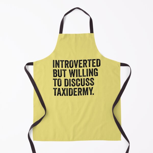 Item preview, Introverted But Willing To Discuss Taxidermy designed and sold by kamrankhan.