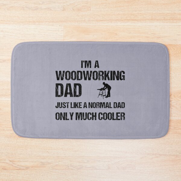 Item preview, woodworking dad, funny gift idea, building dad, constroction dad designed and sold by Beinfashion.