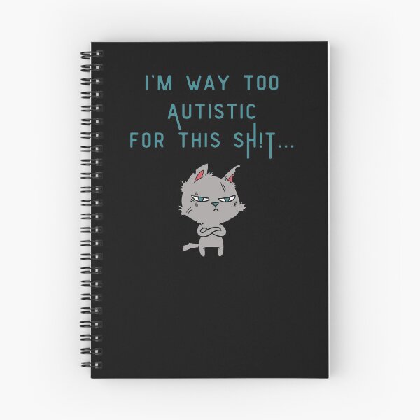 Item preview, Way Too Autistic designed and sold by BeccaLoryHector.