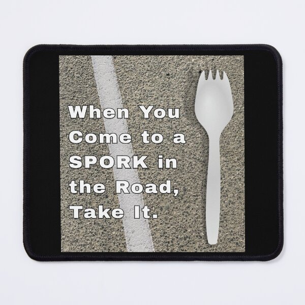 Item preview, Spork in the Road designed and sold by Spirit-Dragon.