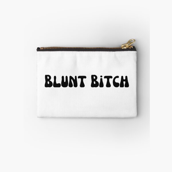 Item preview, blunt bitch Black Text designed and sold by smokelikeagirl.