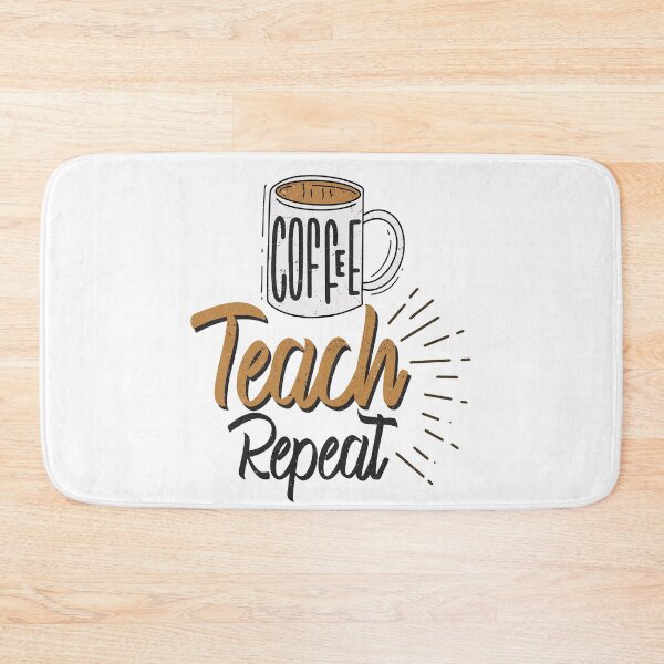 Aperçu de l'œuvre Coffee Teach Repeat - Conception de café à la mode pour les étudiants et les enseignants amateurs de café créée et vendue par Prince - Bestseller ★★★★★.