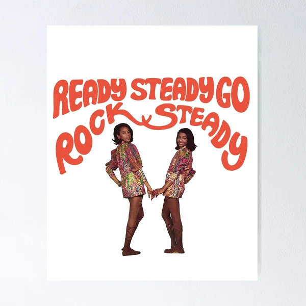 Rock Steady Go Rock Steady
