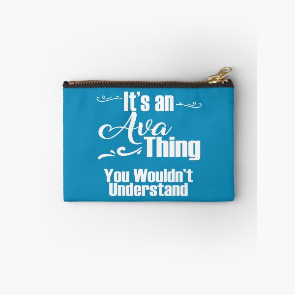 Item preview, It's an Ava Thing...you wouldn't understand designed and sold by Jandsgraphics.