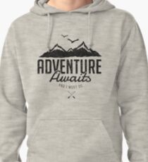 ADVENTURE AWAITS Pullover Hoodie