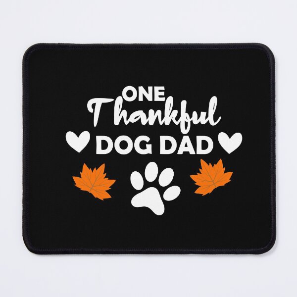 Item preview, one thankful dog dad, matching family gift, thanksgiving gift for dad, thankful dog dad  designed and sold by adjamine.