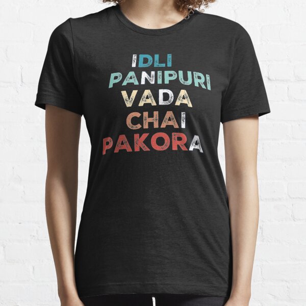 India Food Desi Humor Bollywood Funny Essential T-Shirt